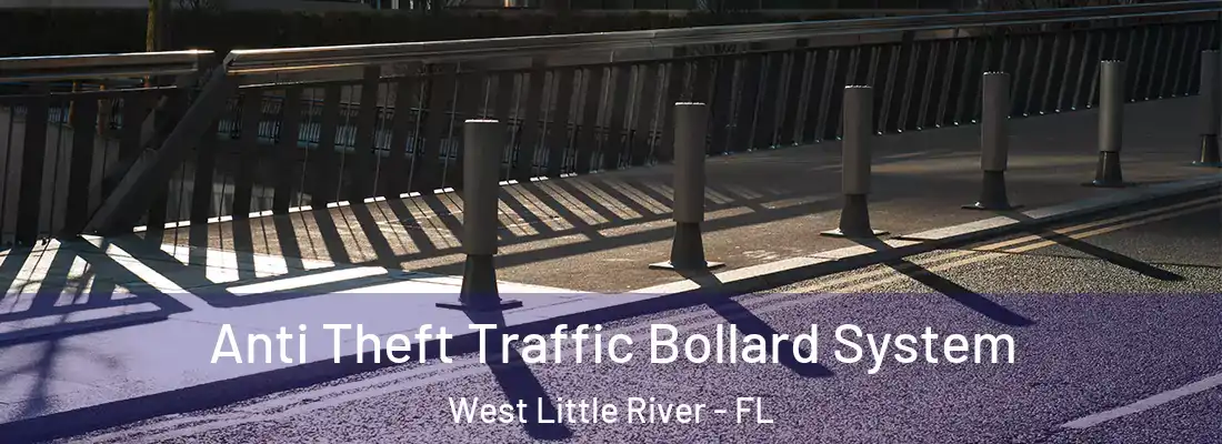  Anti Theft Traffic Bollard System West Little River - FL