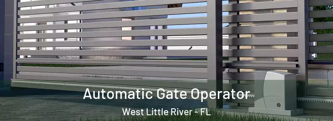  Automatic Gate Operator West Little River - FL