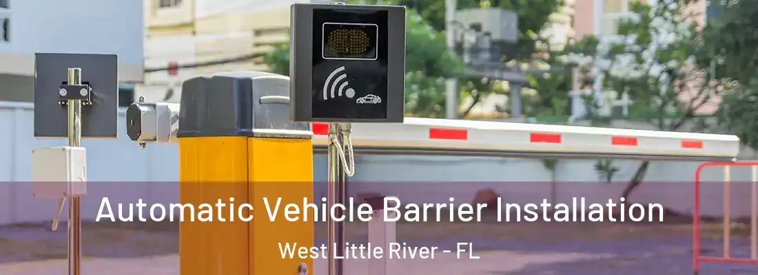  Automatic Vehicle Barrier Installation West Little River - FL