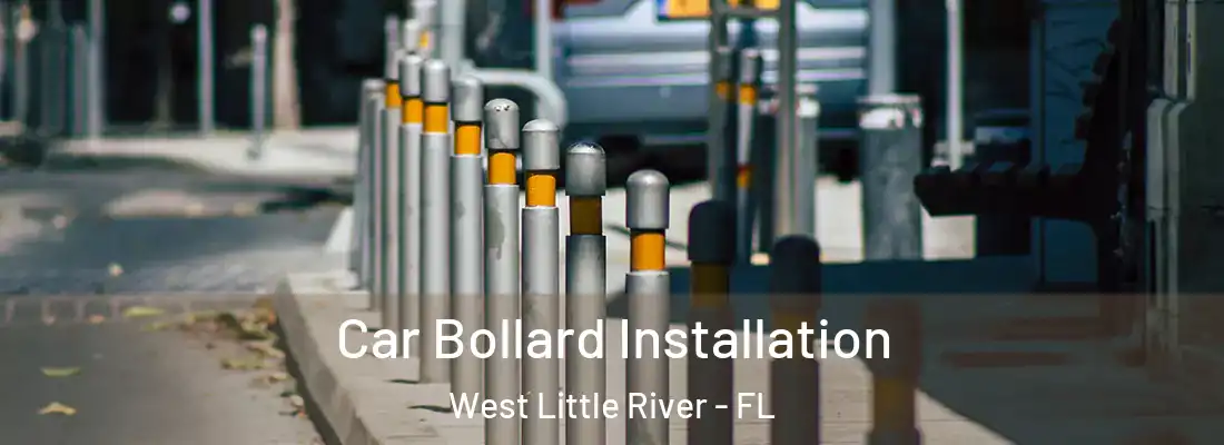 Car Bollard Installation West Little River - FL