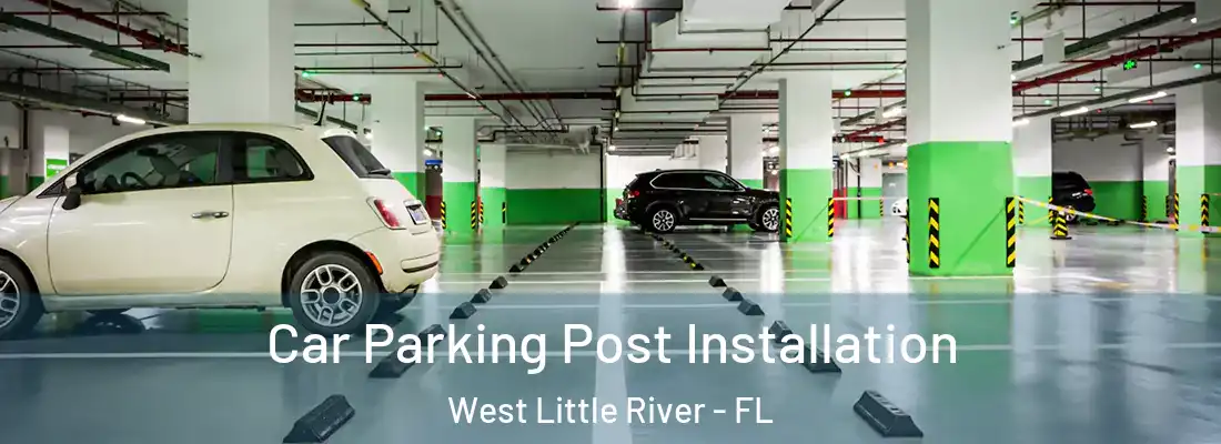  Car Parking Post Installation West Little River - FL