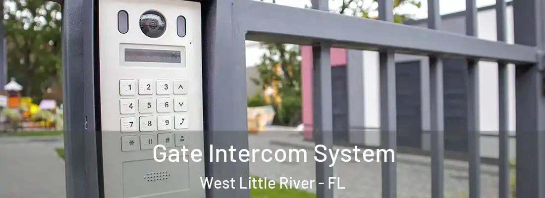  Gate Intercom System West Little River - FL