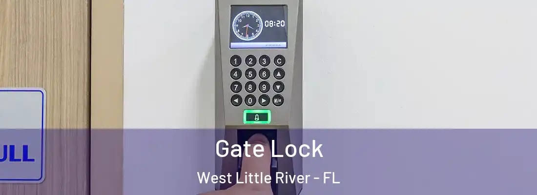  Gate Lock West Little River - FL