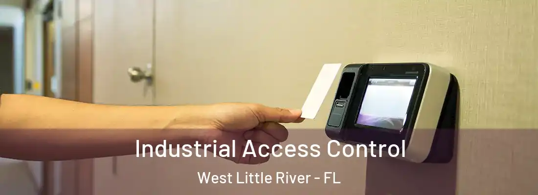  Industrial Access Control West Little River - FL