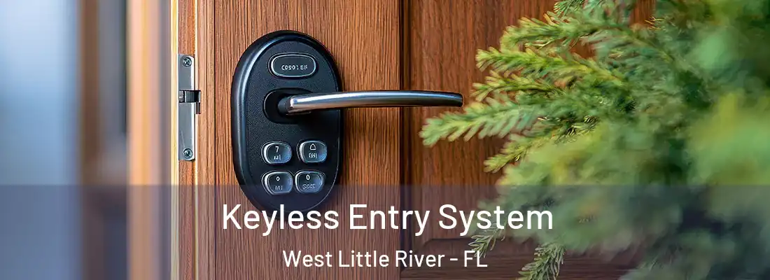  Keyless Entry System West Little River - FL
