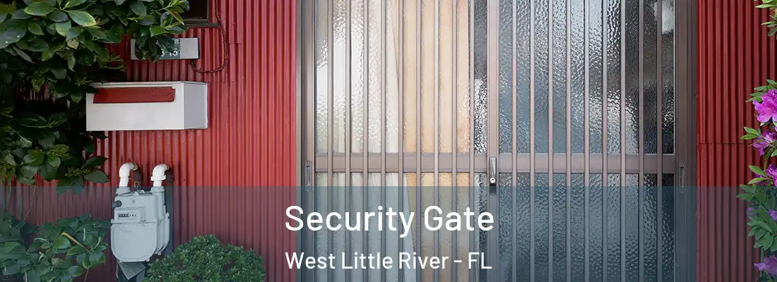  Security Gate West Little River - FL