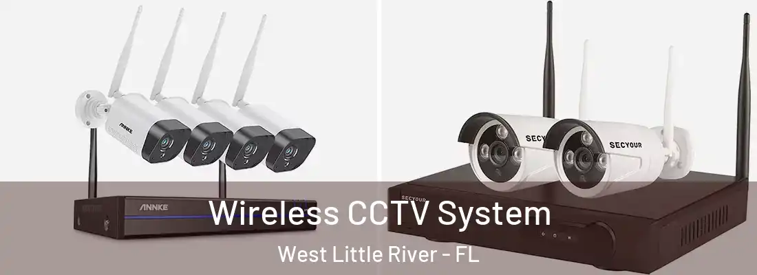  Wireless CCTV System West Little River - FL